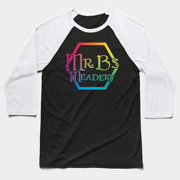 Mr. B's Meadery Rainbow Logo Baseball T-Shirt by MrsB-Creates